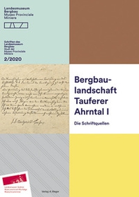 Bergbaulandschaft Tauferer Ahrntal - Librerie.coop