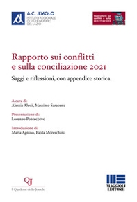 Rapporto sui conflitti e sulla conciliazione 2021. Saggi e riflessioni, con appendice storica - Librerie.coop