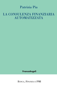 La consulenza finanziaria automatizzata - Librerie.coop La consulenza finanziaria automatizzata - Librerie.coop