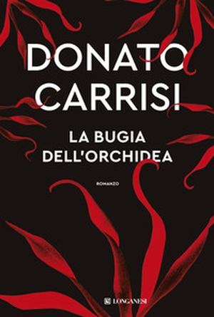 La bugia dell'orchidea - Librerie.coop