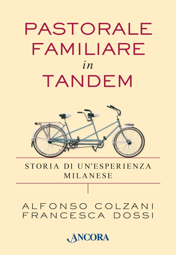 Pastorale familiare in tandem - Librerie.coop Pastorale familiare in tandem - Librerie.coop