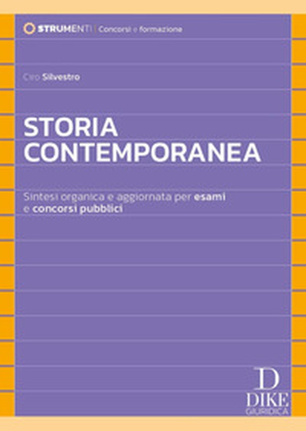 Storia contemporanea. Sintesi organica e aggiornata per esami e concorsi pubblici - Librerie.coop Storia contemporanea. Sintesi organica e aggiornata per esami e concorsi pubblici - Librerie.coop