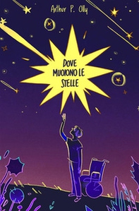 Dove muoiono le stelle - Librerie.coop Dove muoiono le stelle - Librerie.coop