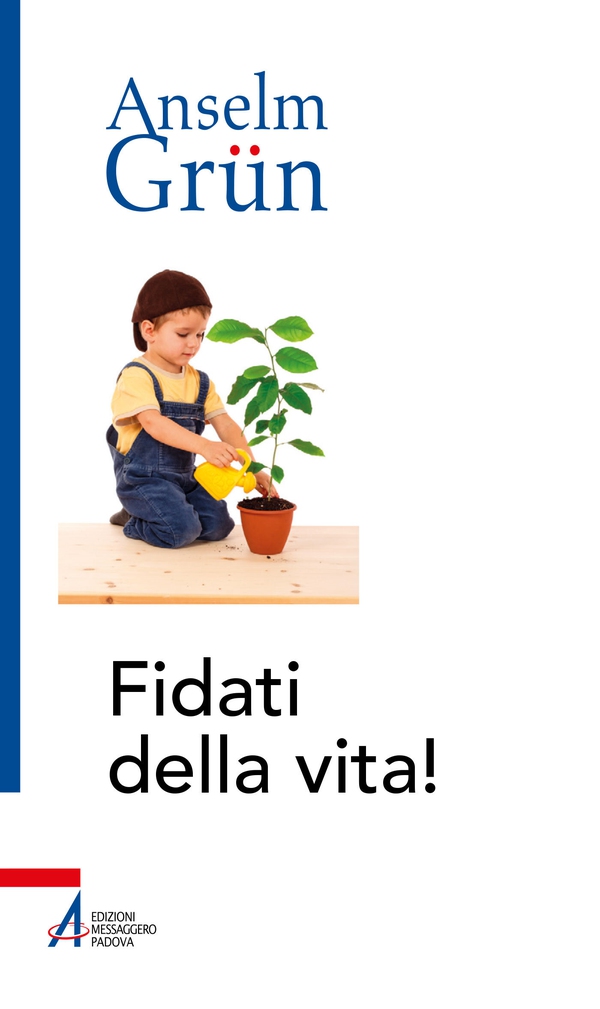Fidati della vita! - Librerie.coop Fidati della vita! - Librerie.coop