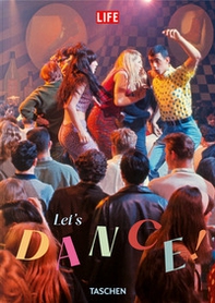 Life. Let's dance. Ediz. Inglese - Librerie.coop