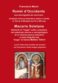 Roméi d'Occidente. Macarìe Soletane - Librerie.coop