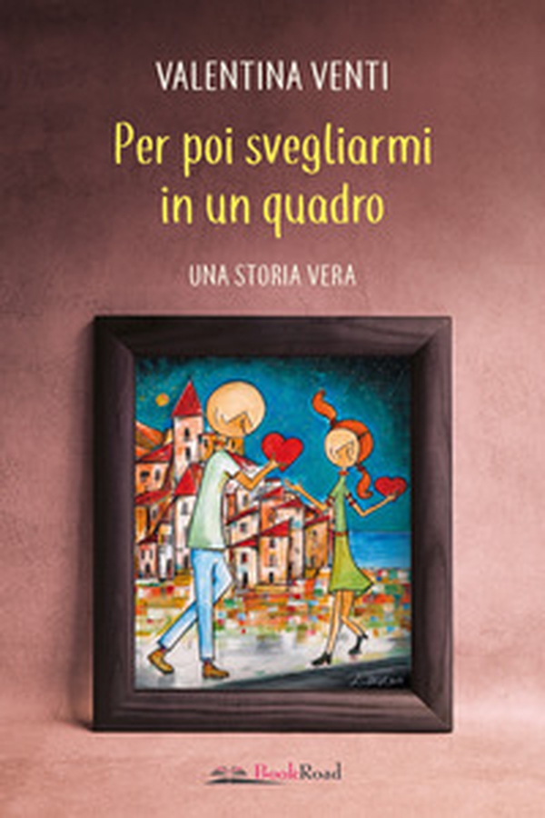 Per poi svegliarmi in un quadro - Librerie.coop Per poi svegliarmi in un quadro - Librerie.coop