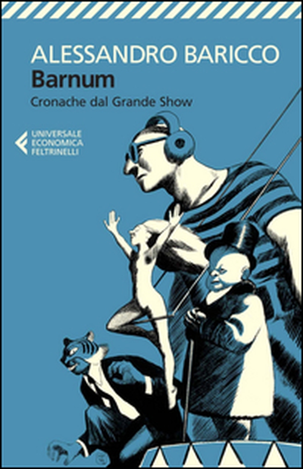 Barnum. Cronache dal grande show - Librerie.coop Barnum. Cronache dal grande show - Librerie.coop