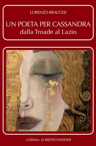 Un poeta per Cassandra - Librerie.coop