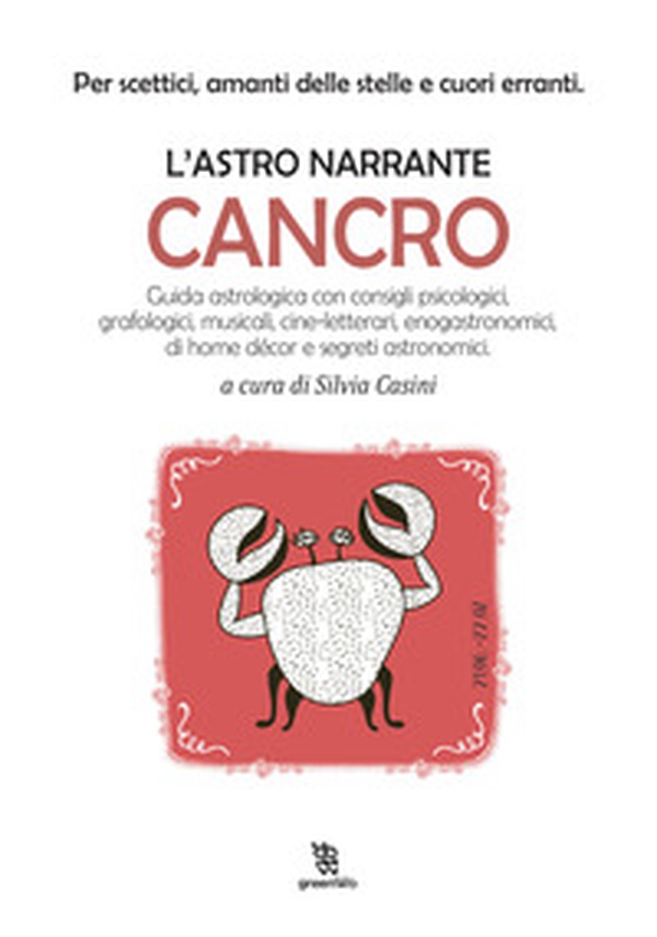 Cancro. L'astro narrante - Librerie.coop Cancro. L'astro narrante - Librerie.coop