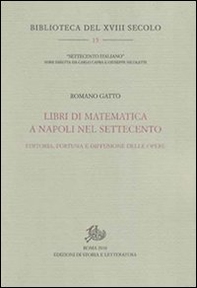 Libri di matematica a Napoli nel Settecento. Editoria, fortuna e diffusione delle opere - Librerie.coop