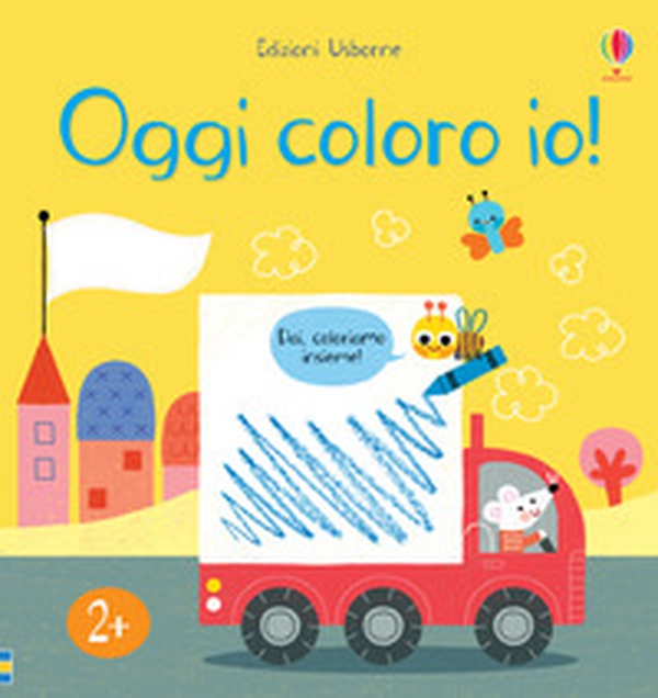 Oggi coloro io! - Librerie.coop Oggi coloro io! - Librerie.coop