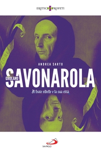 Savonarola - Librerie.coop Savonarola - Librerie.coop