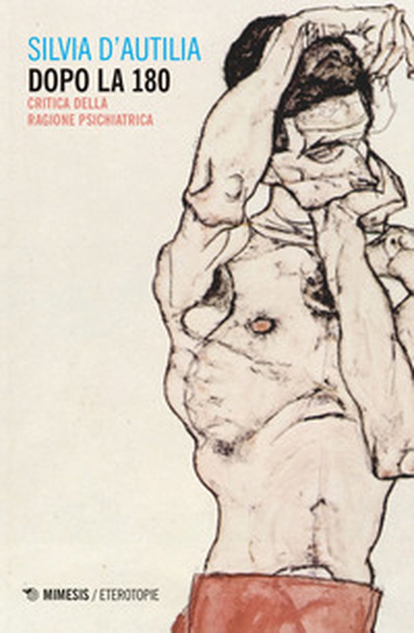 Dopo la 180. Critica della ragione psichiatrica - Librerie.coop Dopo la 180. Critica della ragione psichiatrica - Librerie.coop