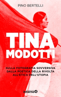 Tina Modotti - Librerie.coop Tina Modotti - Librerie.coop
