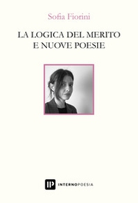 La logica del merito e nuove poesie - Librerie.coop