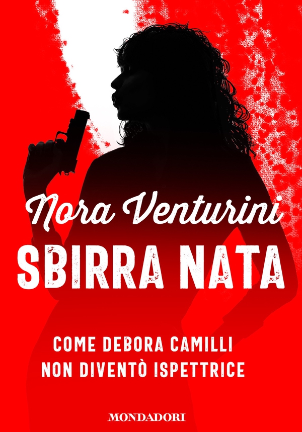 Sbirra nata - Librerie.coop Sbirra nata - Librerie.coop