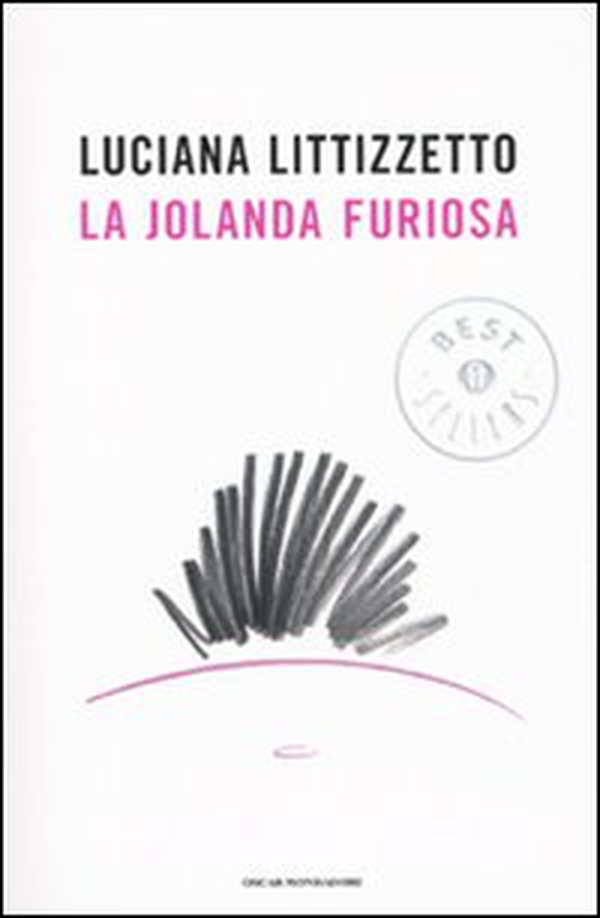 La Jolanda furiosa - Librerie.coop La Jolanda furiosa - Librerie.coop