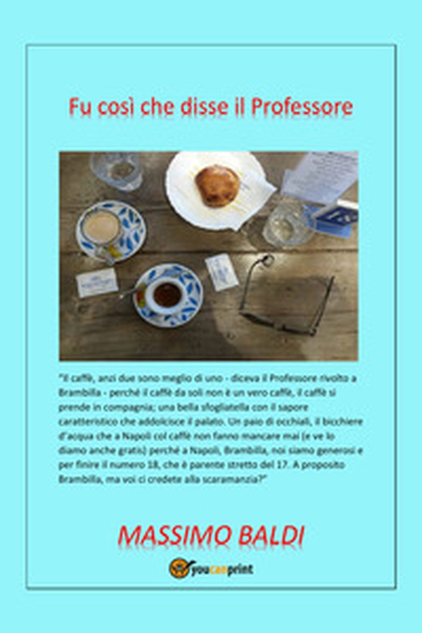 Fu così che disse il Professore - Librerie.coop Fu così che disse il Professore - Librerie.coop