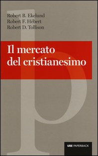 Il mercato del cristianesimo - Librerie.coop