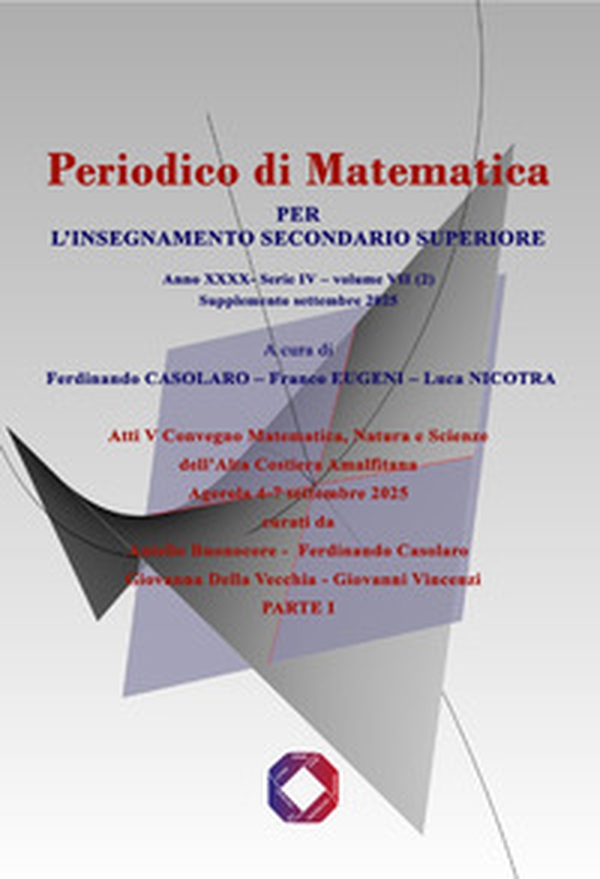 Periodico di matematica. Per l'insegnamento secondario superiore - Vol. 7\2 - Librerie.coop Periodico di matematica. Per l'insegnamento secondario superiore - Vol. 7\2 - Librerie.coop