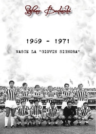 1969-1971. Nasce la «Giovin Signora» - Librerie.coop