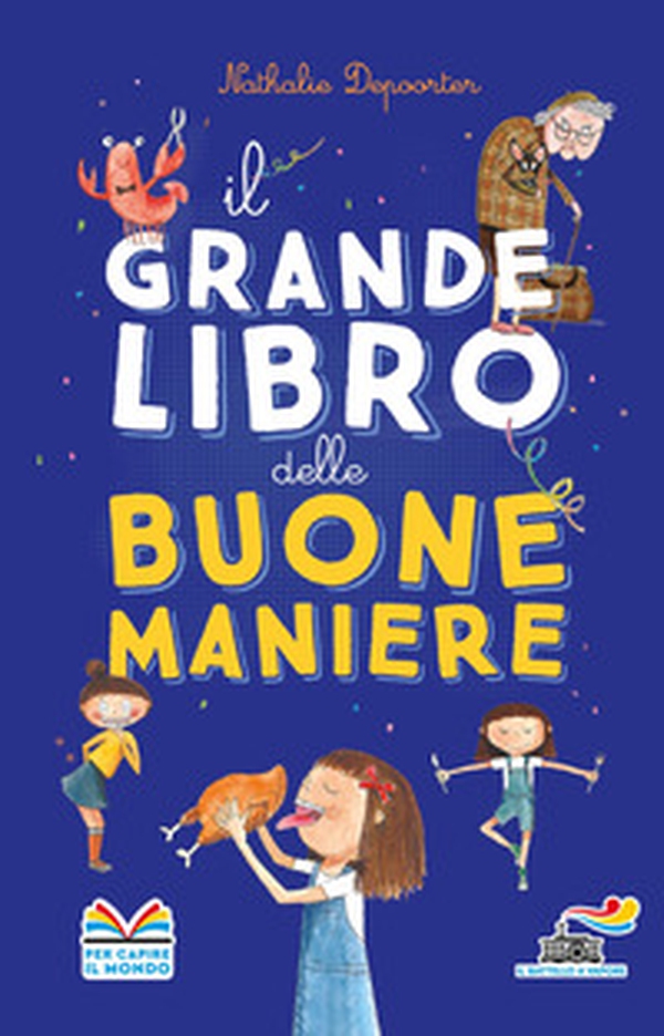 Il grande libro delle buone maniere - Librerie.coop Il grande libro delle buone maniere - Librerie.coop