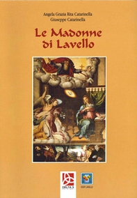 Le Madonne di Lavello - Librerie.coop Le Madonne di Lavello - Librerie.coop
