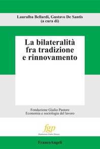 La bilateralità fra tradizione e rinnovamento - Librerie.coop La bilateralità fra tradizione e rinnovamento - Librerie.coop