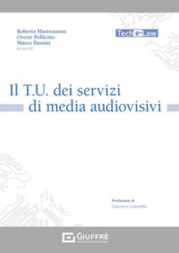 Il T.U. dei servizi di media audiovisivi - Librerie.coop Il T.U. dei servizi di media audiovisivi - Librerie.coop