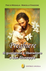 Preghiere di guarigione e liberazione a San Giuseppe - Librerie.coop
