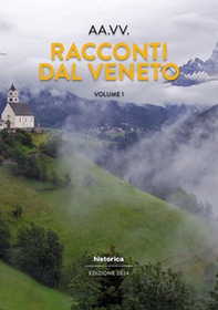 Racconti dal Veneto. Edizione 2024 - Vol. 1 - Librerie.coop