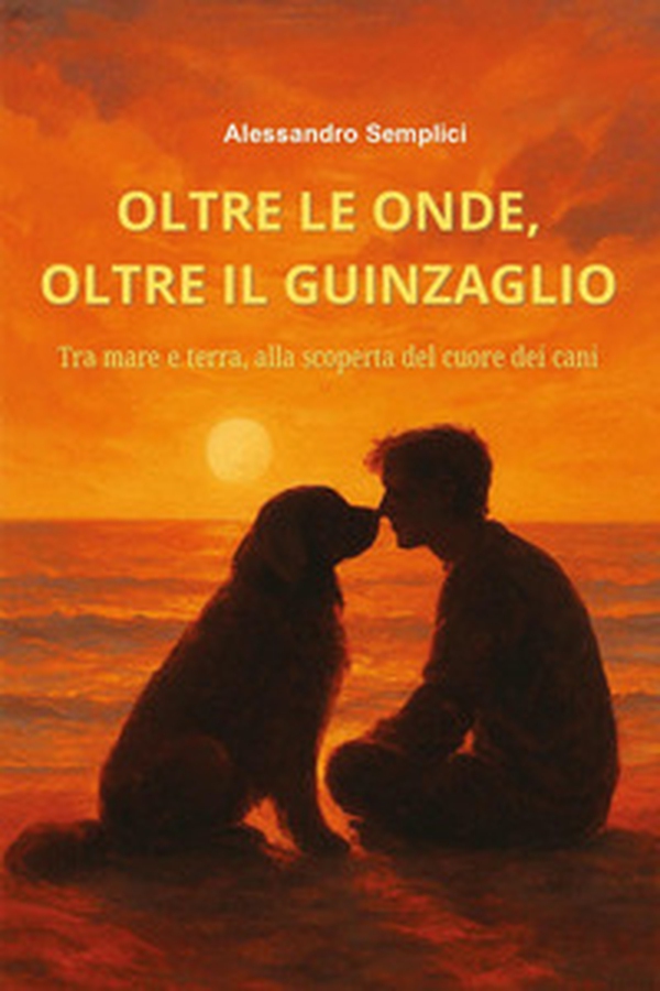 Oltre le onde, oltre il guinzaglio - Librerie.coop Oltre le onde, oltre il guinzaglio - Librerie.coop