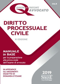 Diritto processuale civile. Manuale di base per la preparazione alla prova orale dell'esame di avvocato - Librerie.coop Diritto processuale civile. Manuale di base per la preparazione alla prova orale dell'esame di avvocato - Librerie.coop
