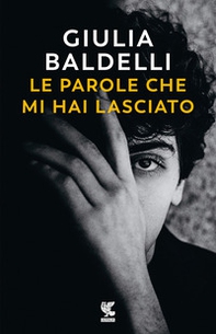 Le parole che mi hai lasciato - Librerie.coop