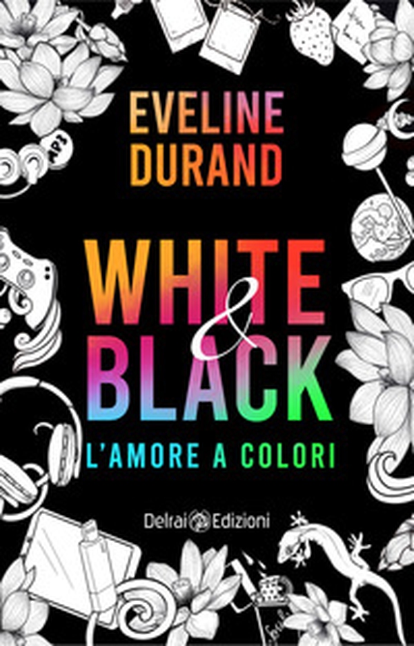 White&black. L'amore a colori - Librerie.coop White&black. L'amore a colori - Librerie.coop