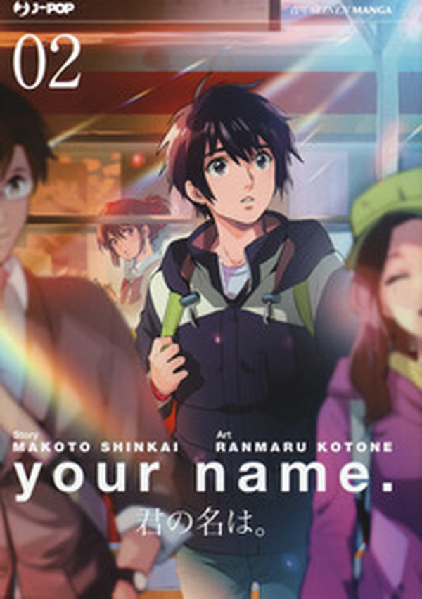 Your name - Vol. 2 - Librerie.coop Your name - Vol. 2 - Librerie.coop