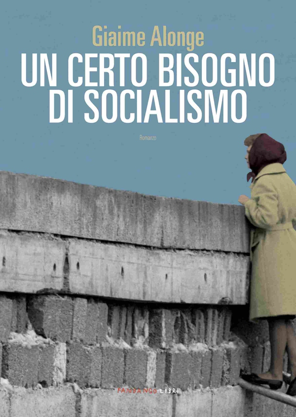 Un certo bisogno di socialismo - Librerie.coop Un certo bisogno di socialismo - Librerie.coop