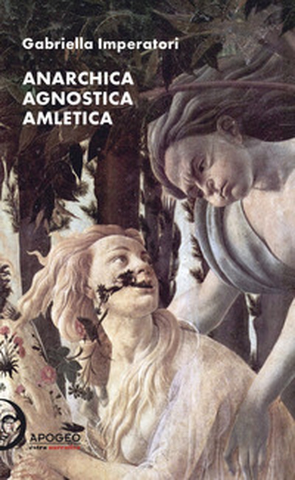 Anarchica agnostica amletica - Librerie.coop Anarchica agnostica amletica - Librerie.coop