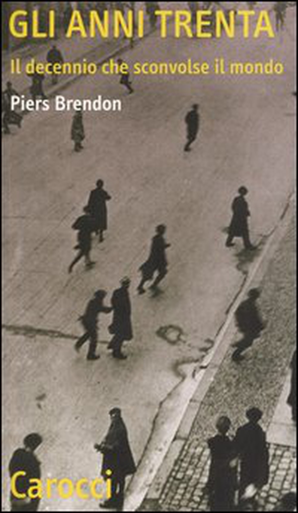 Gli anni Trenta. Il decennio che sconvolse il mondo - Librerie.coop Gli anni Trenta. Il decennio che sconvolse il mondo - Librerie.coop