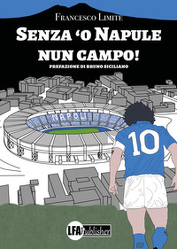 Senza 'o Napule nun campo! - Librerie.coop Senza 'o Napule nun campo! - Librerie.coop