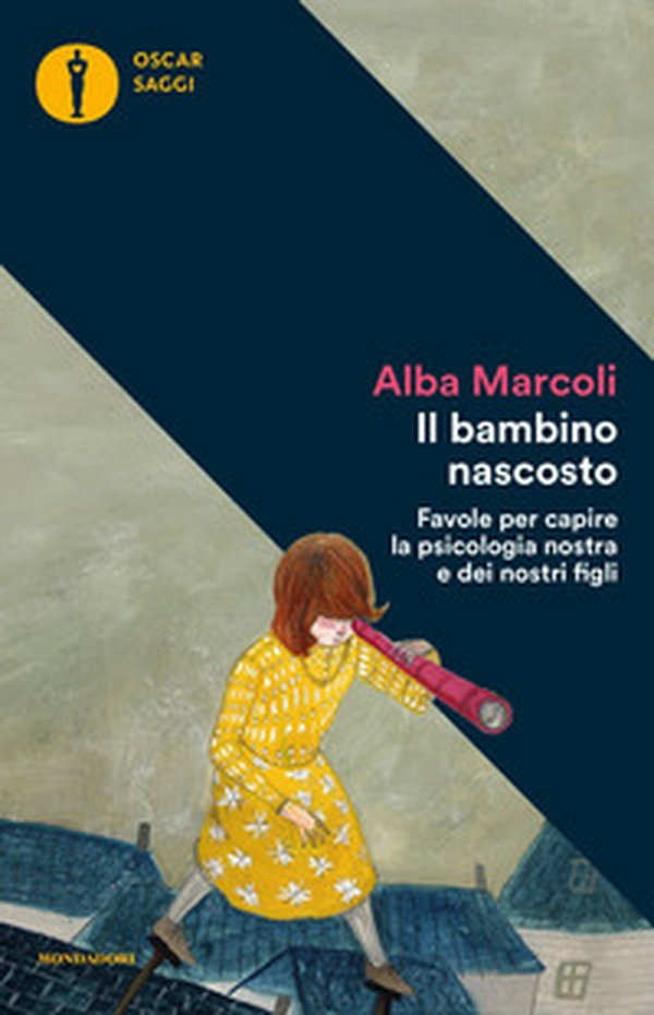 Il bambino nascosto. Favole per capire la psicologia nostra e dei nostri figli - Librerie.coop Il bambino nascosto. Favole per capire la psicologia nostra e dei nostri figli - Librerie.coop