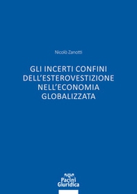 Gli incerti confini dell'esterovestizione nell'economia globalizzata - Librerie.coop