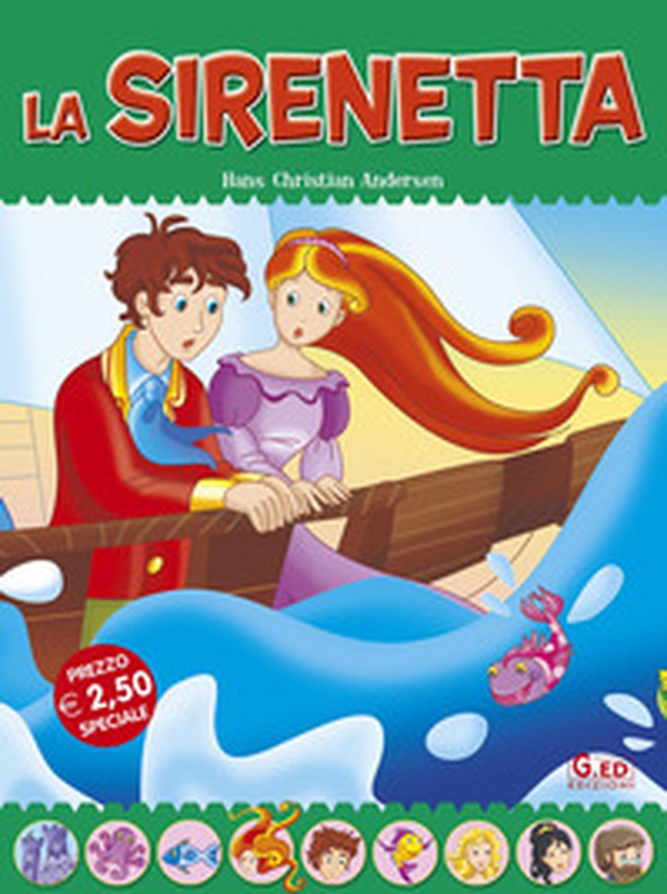 La sirenetta. Fiabe di sempre - Librerie.coop La sirenetta. Fiabe di sempre - Librerie.coop