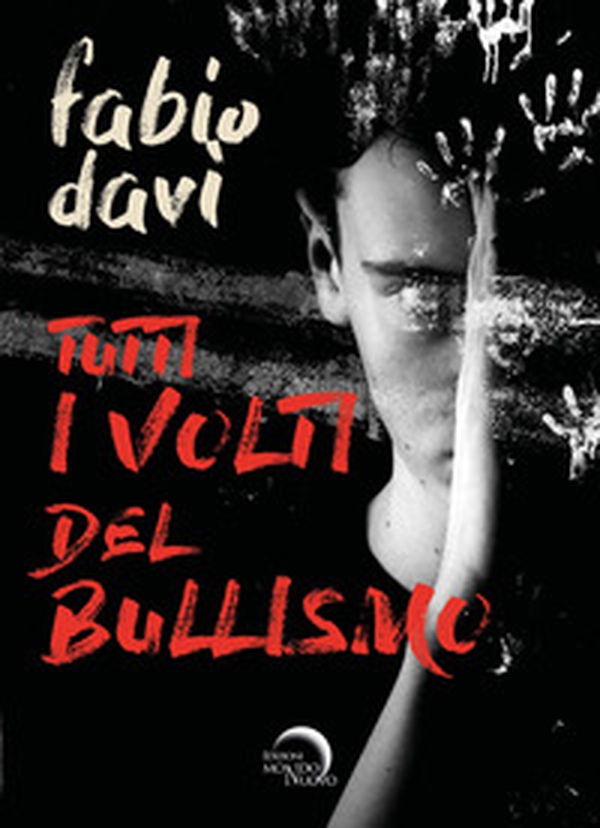Tutti i volti del bullismo - Librerie.coop Tutti i volti del bullismo - Librerie.coop
