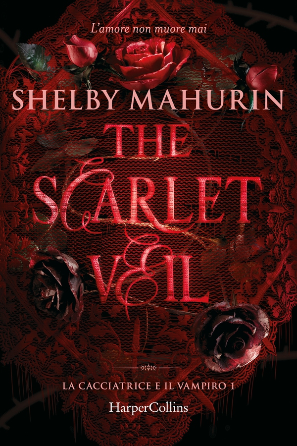 The Scarlet Veil. La cacciatrice e il vampiro 1 - Librerie.coop The Scarlet Veil. La cacciatrice e il vampiro 1 - Librerie.coop