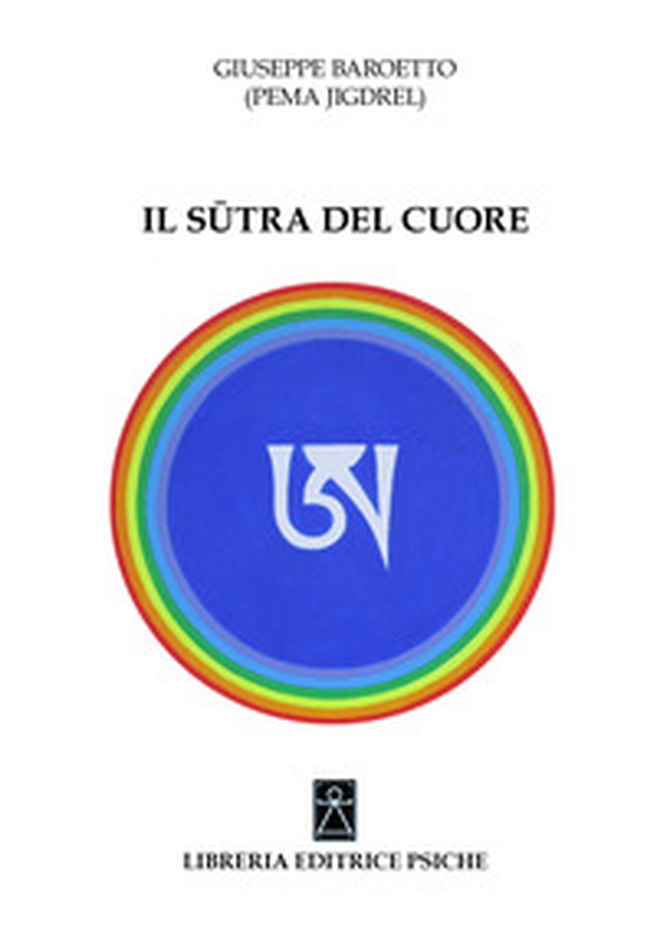 Il Sütra del Cuore - Librerie.coop Il Sütra del Cuore - Librerie.coop