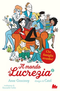 Che famiglia stramba! Il mondo di Lucrezia - Vol. 2 - Librerie.coop