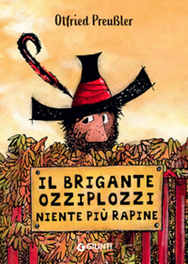 Il brigante Ozziplozzi. Niente più rapine - Librerie.coop Il brigante Ozziplozzi. Niente più rapine - Librerie.coop