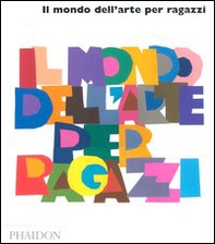Il mondo dell'arte per ragazzi - Librerie.coop